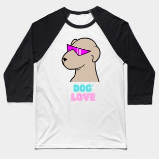 Love dog my family Baseball T-Shirt